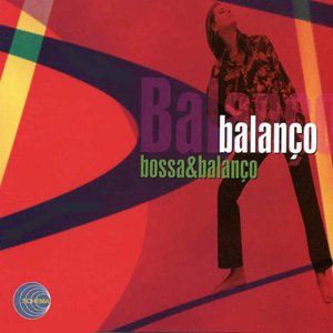 Изображение для 'Bossa & Balanco'