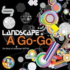 Изображение для 'Landscape a Go-Go (The Story of Landscape 1977-83)'