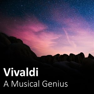 Image for 'Vivaldi: A Musical Genius'