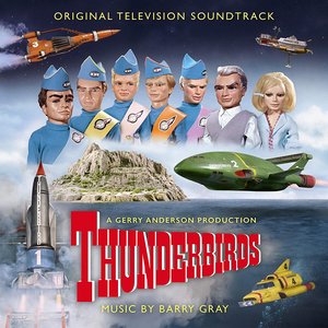 Изображение для 'Thunderbirds (Original Television Soundtrack)'