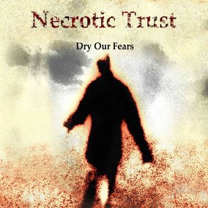 Image for 'Dry Our Fears'