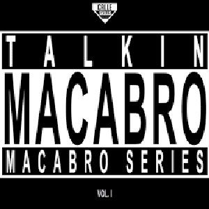 Image for 'Talkin' Macabro Series Vol.1'