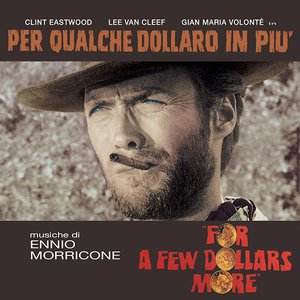Image pour 'For a Few Dollars More (Complete Original Score)'