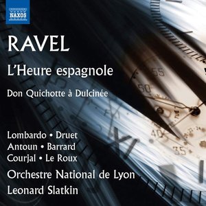 “Ravel: L'heure espagnole, M. 52 & Don Quichotte à Dulcinée, M. 84”的封面