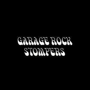 Image for 'Garage Rock Stompers'
