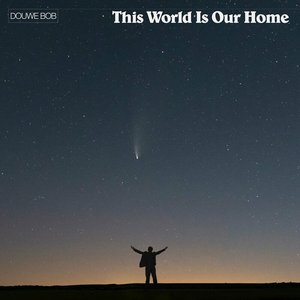 Image for 'This World Is Our Home'