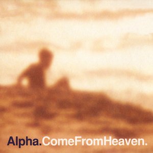 Image for 'Come From Heaven'