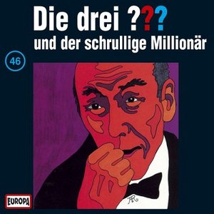 Image for '046 - und der schrullige Millionär'