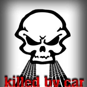 'Killed by Car'の画像