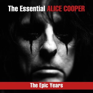 Immagine per 'The Essential Alice Cooper: The Epic Years'