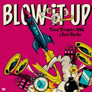 Изображение для 'Blow It Up'