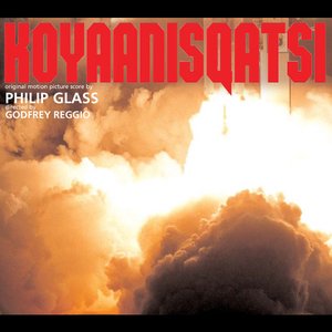 Image for 'Koyaanisqatsi (complete original soundtrack version)'