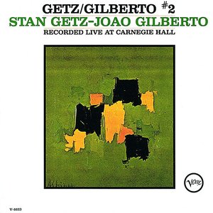 Image for 'Getz / Gilberto #2'