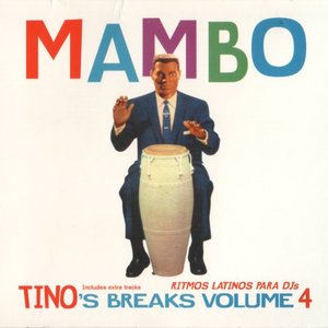 Immagine per 'Tino's Breaks, Volume 4: Mambo'