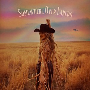 'Somewhere Over Laredo' için resim