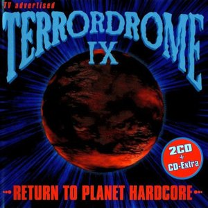 Immagine per 'Terrordrome IX - Return To Planet Hardcore'