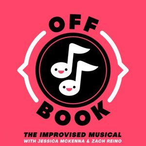 Image for 'Off Book: The Improvised Musical'