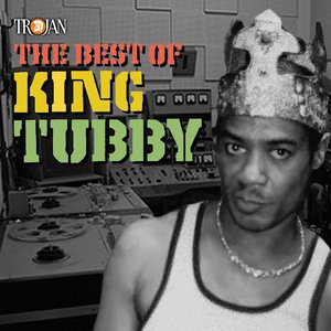 Image for 'The Best of King Tubby'