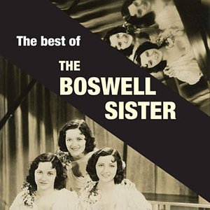 Bild för 'The Best Of The Boswell Sisters'