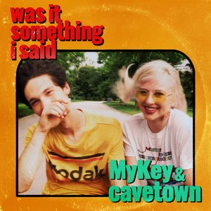 Image for 'Was It Something I Said (feat. Cavetown)'