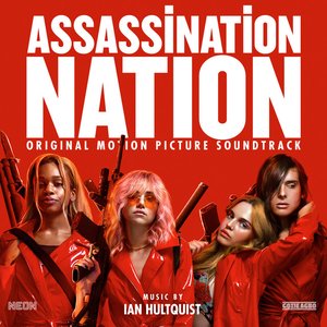 Image for 'Assassination Nation (Original Motion Picture Soundtrack)'