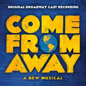 Image for 'Come From Away (Original Broadway Cast Recording)'