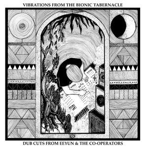 Image for 'Vibrations from the Bionic Tabernacle'