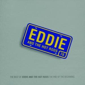 'The End of the Beginning - (The Best of Eddie & The Hot Rods)' için resim