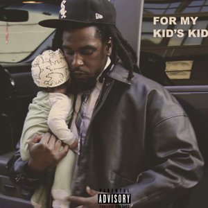Image for 'FOR MY KID'S KIDS'