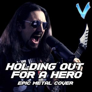 'Holding Out for a Hero' için resim