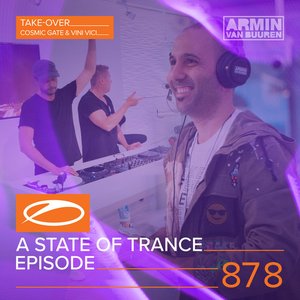 Image for 'A State Of Trance Episode 878 [Hosted by Cosmic Gate & Vini Vici]'