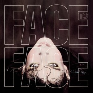 Image for 'Face to Face'