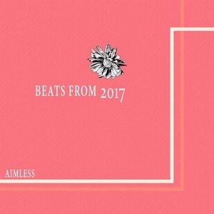 Image for 'beats from 2017'