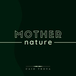 Image for 'Mother Nature'