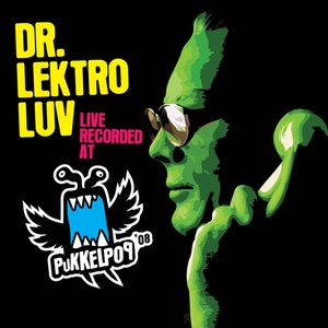 Image for 'Dr. Lektroluv Live Recorded At Pukkelpop 2008'