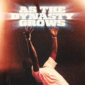 Image for 'AS THE DYNASTY GROWS'