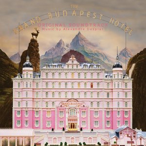 Image for 'The Grand Budapest Hotel: Original Soundtrack'