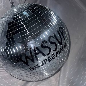 Zdjęcia dla 'WASSUP (feat. JPEGMAFIA)'