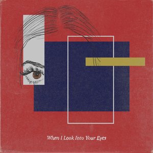 Image for 'When I Look Into Your Eyes'