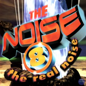Image for 'The Noise 8 - The Real Noise'