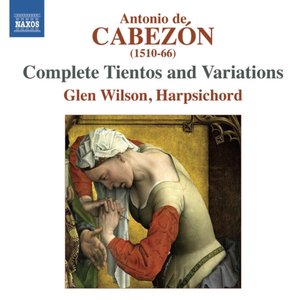 Image for 'Cabezon: Complete Tientos & Variations'