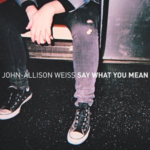 Image for 'Say What You Mean'