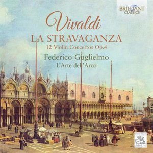 Image for 'Vivaldi: La Stravaganza, 12 Violin Concertos, Op. 4'