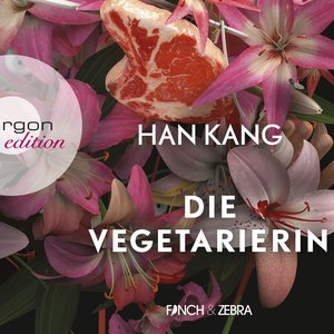 Image for 'Die Vegetarierin (Ungekürzte Lesung)'