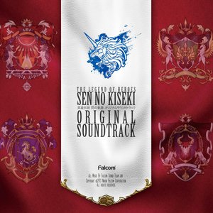 Изображение для 'The Legend of Heroes: Sen No Kiseki Original Soundtrack Vol.1'