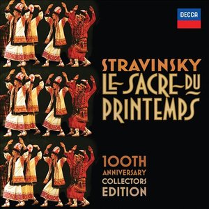 'Stravinsky: Le Sacre Du Printemps 100th Anniversary Collectors Edition' için resim