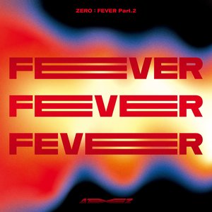 'ZERO : FEVER Part.2' için resim