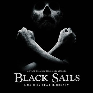 Изображение для 'Black Sails (A Starz Original Series Soundtrack)'