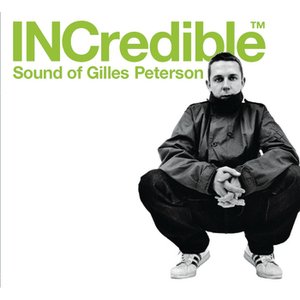 “INCredible Sound Of Gilles Peterson”的封面