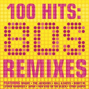 “100 Hits: 80s Remixes”的封面